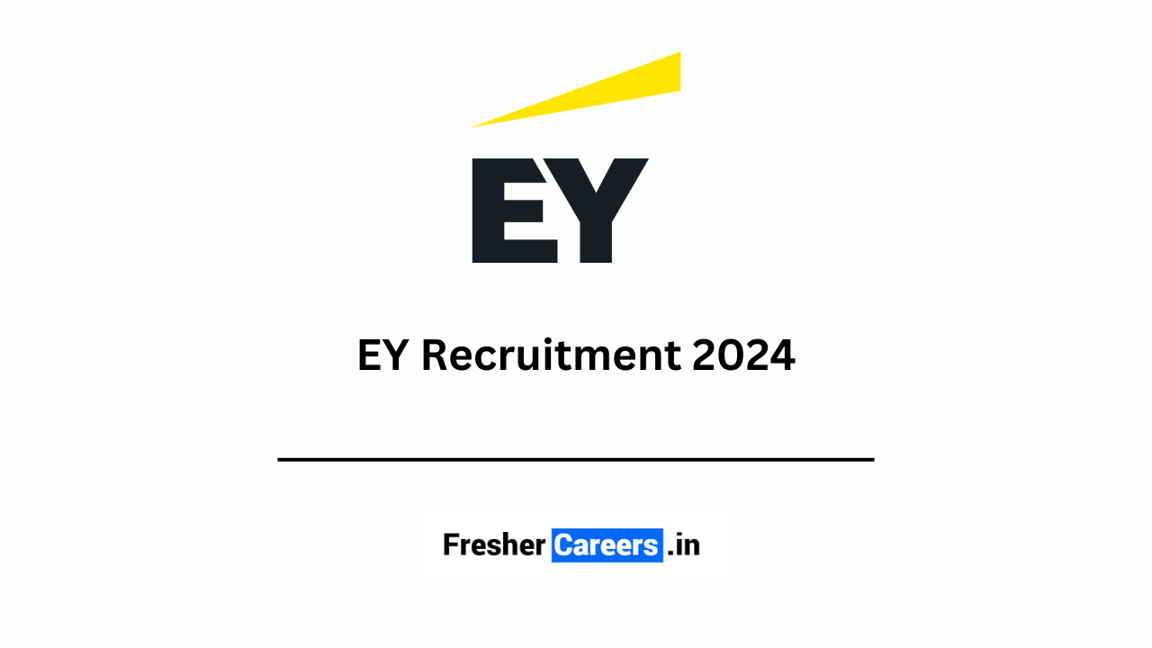 EY Recruitment 2024