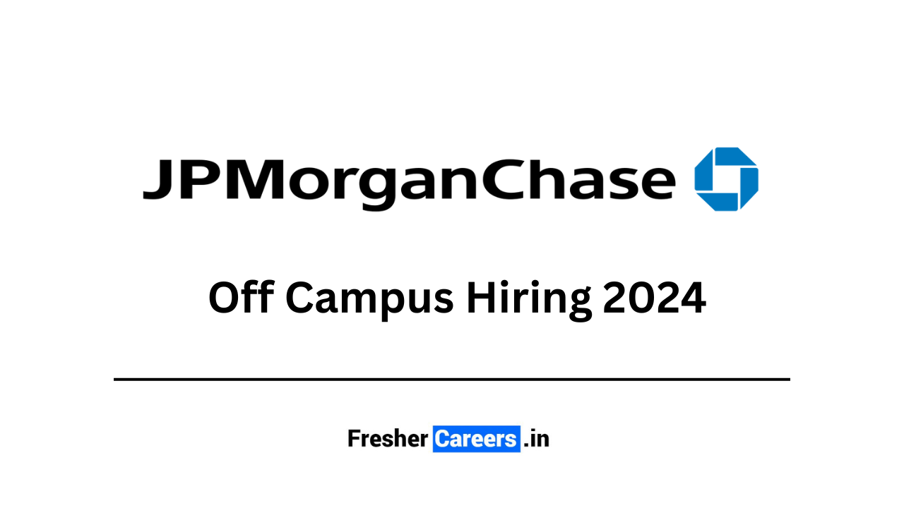 JPMorgan Off Campus Hiring