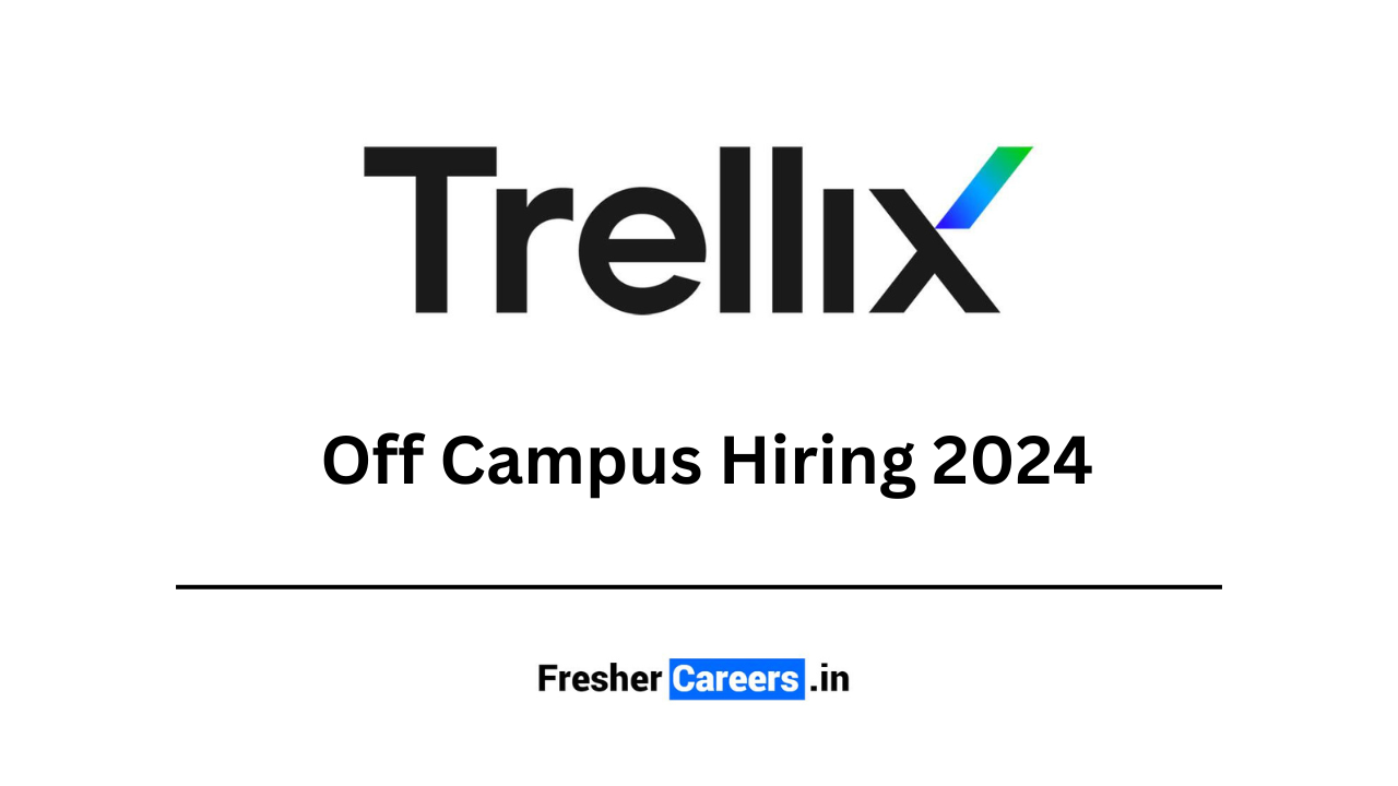 Trellix Off Campus Hiring