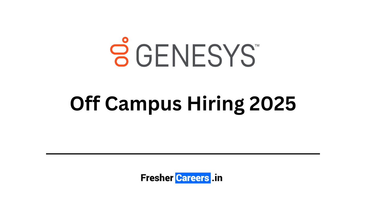 genesys Off Campus Hiring 2025