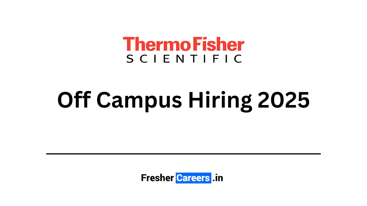 ThermoFisher off campus hiring 2025