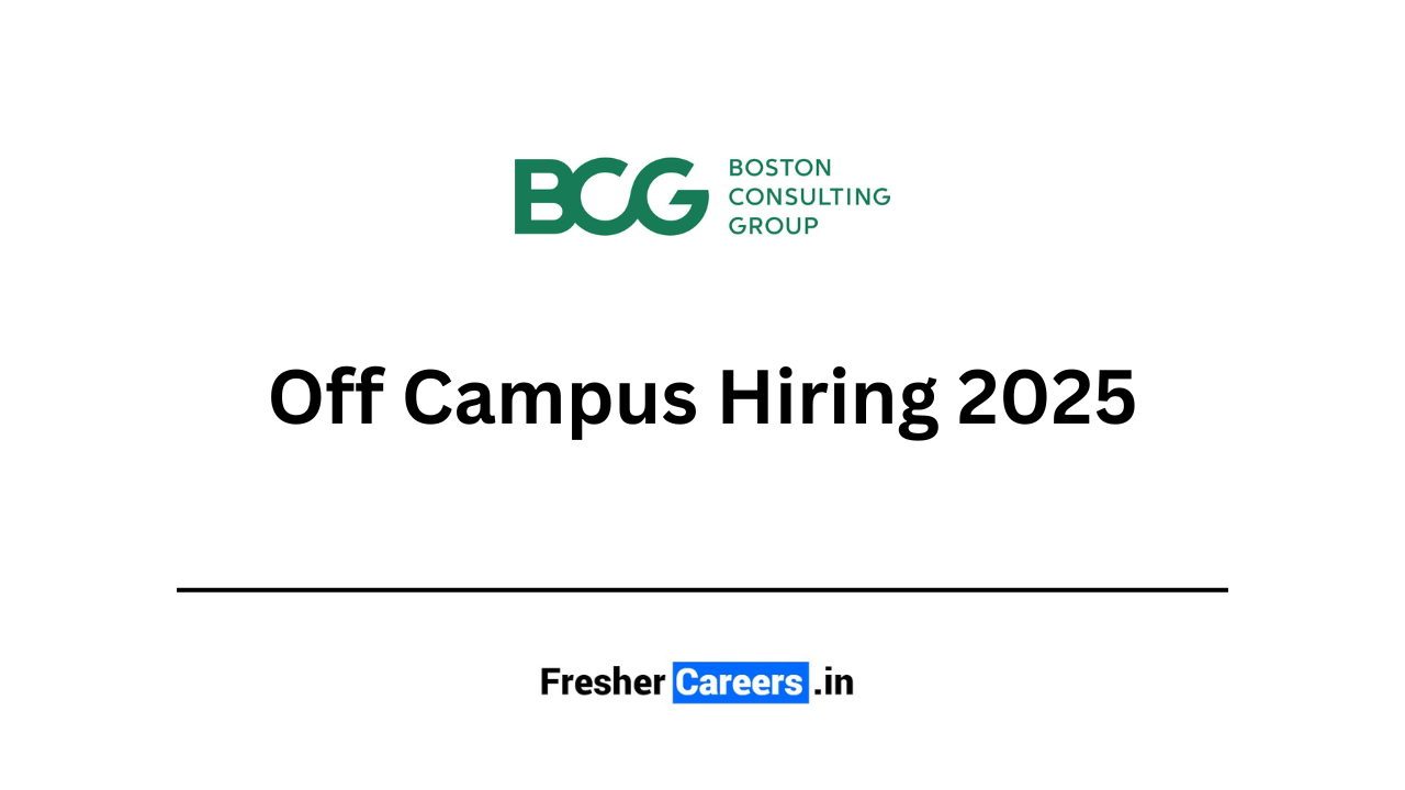 BCG Off Campus Hiring 2025