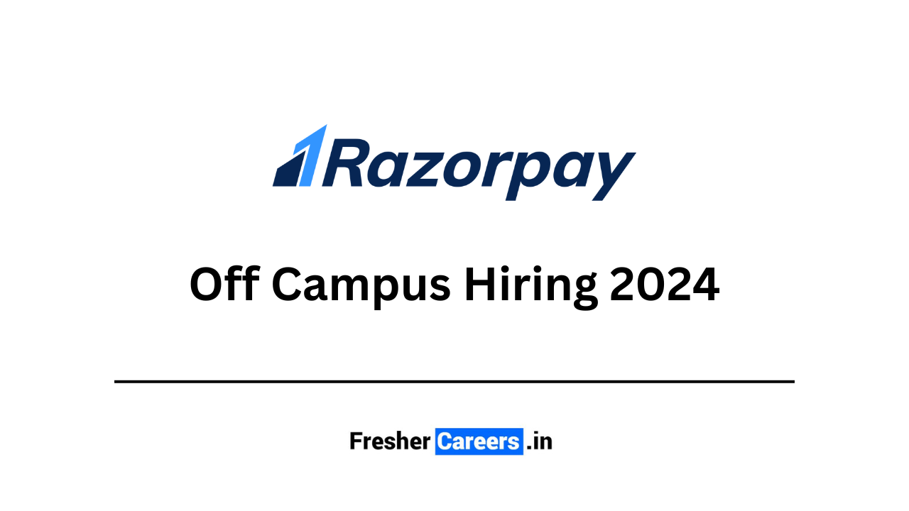 Razorpay Off Campus 2024