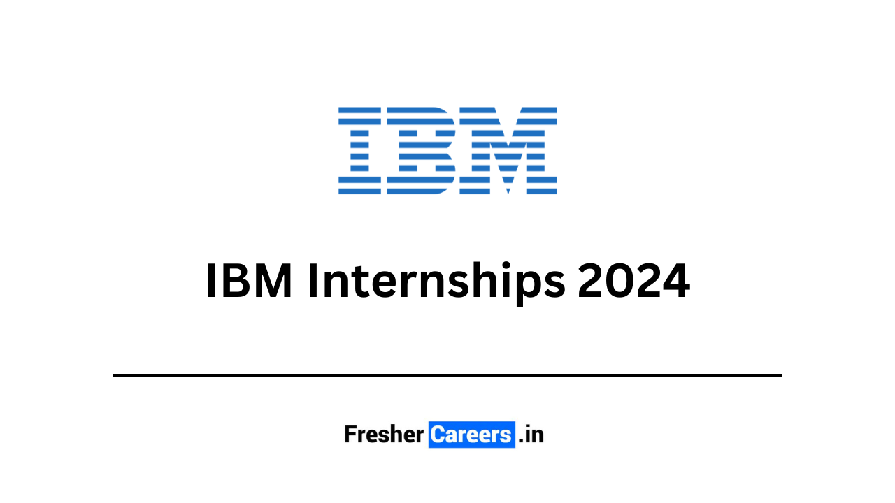 ibm internships 2024