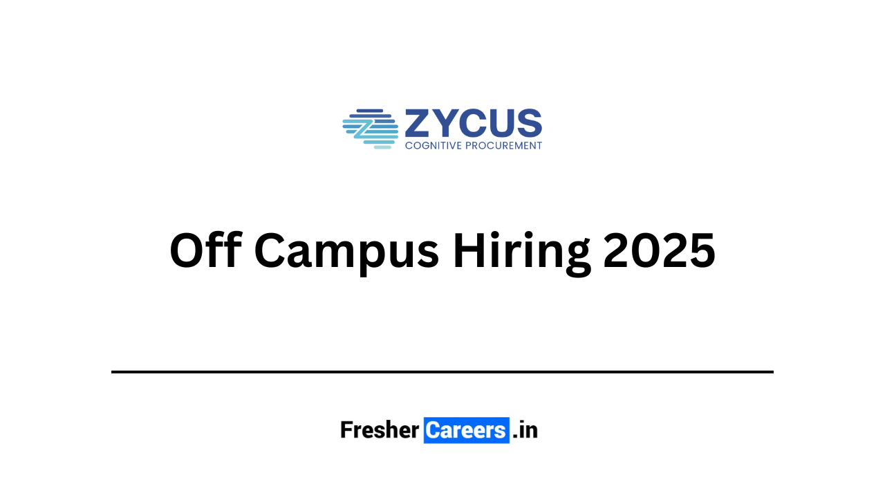 zycus Off Campus Hiring 2025