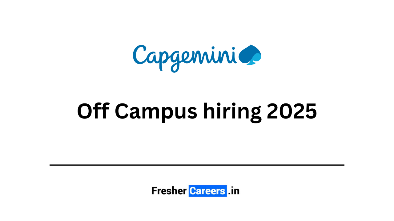 capgemini Off Campus hiring 2025