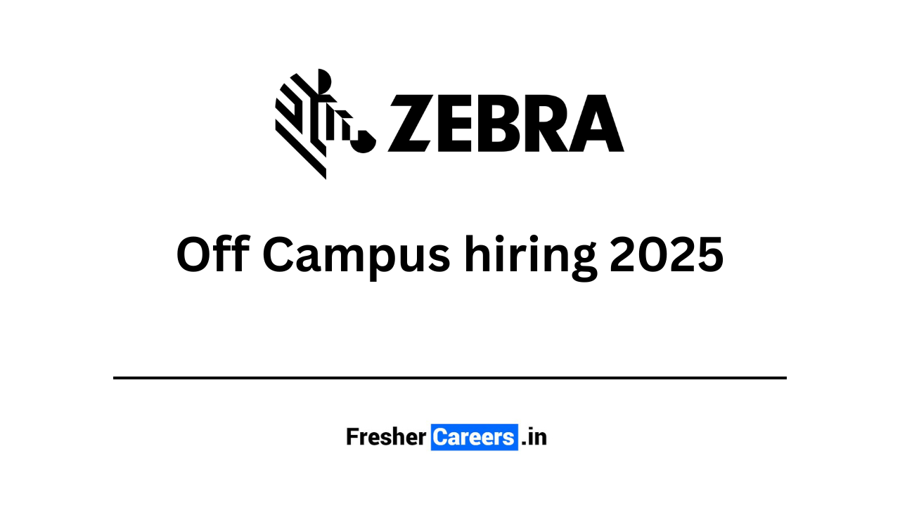 zebra Off Campus hiring 2025