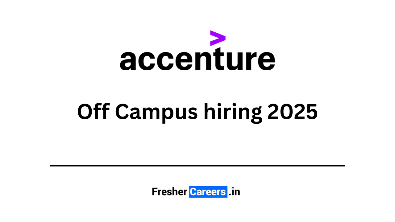 accenture Off Campus hiring 2025