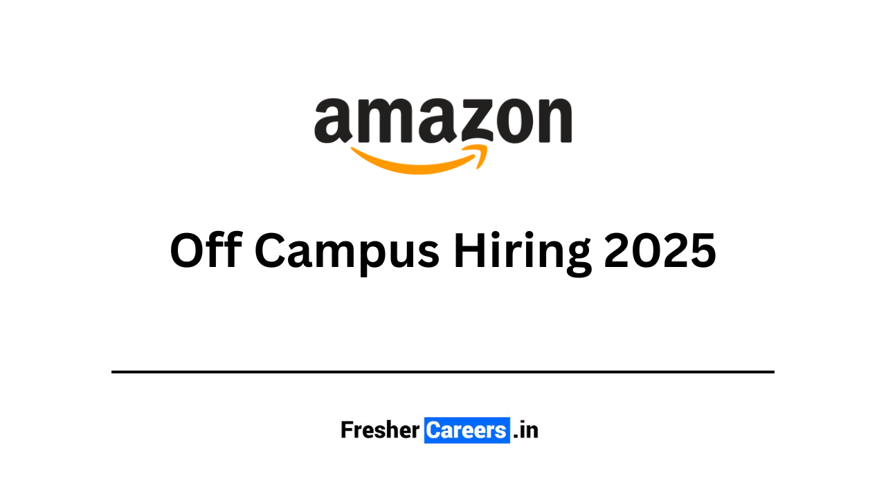 amazon Off Campus Hiring 2025