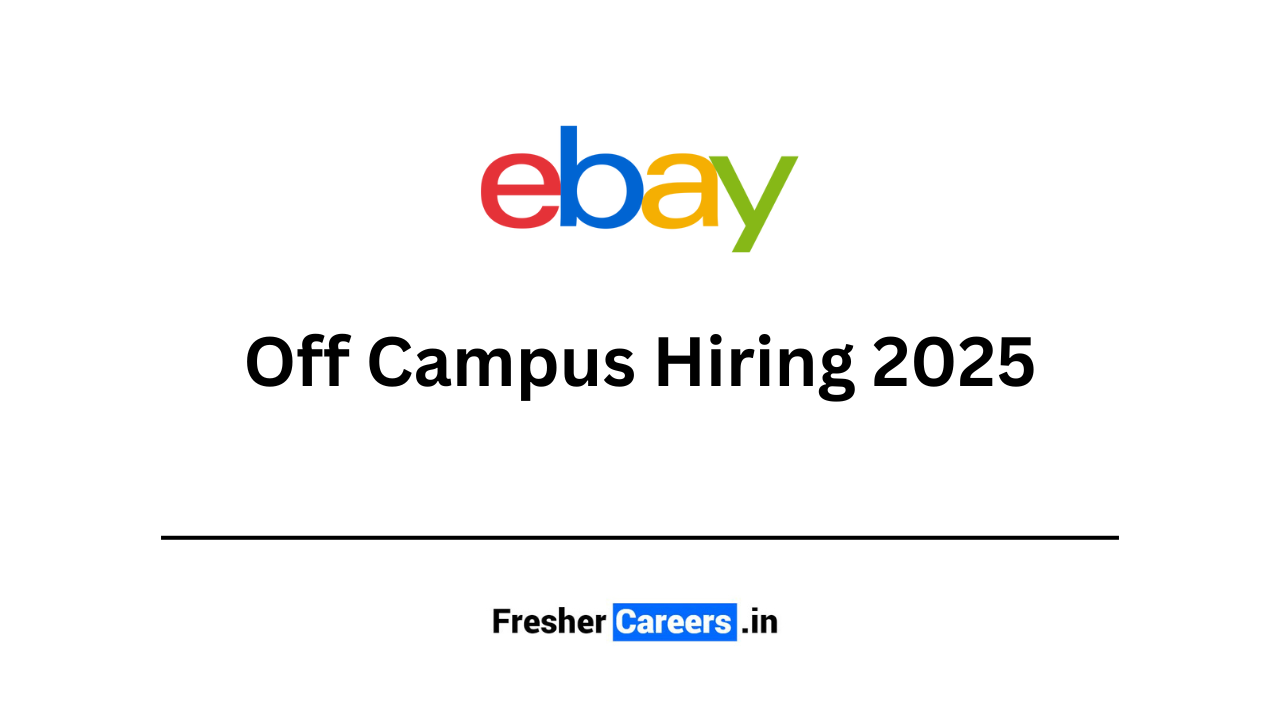 ebay Off Campus Hiring 2025