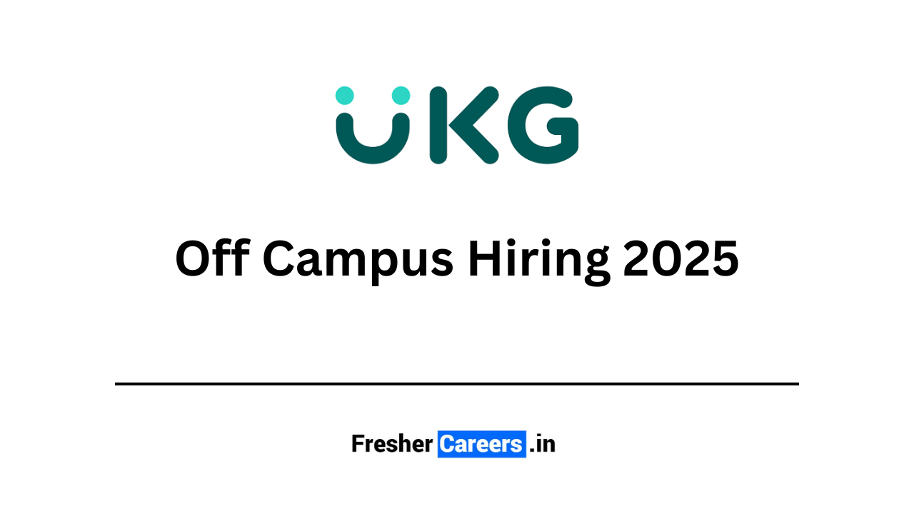 ukg Off Campus Hiring 2025