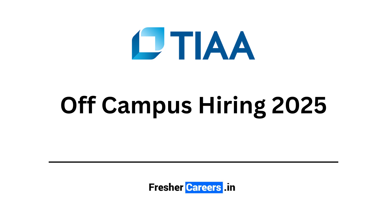 TIAA off campus hiring 2025