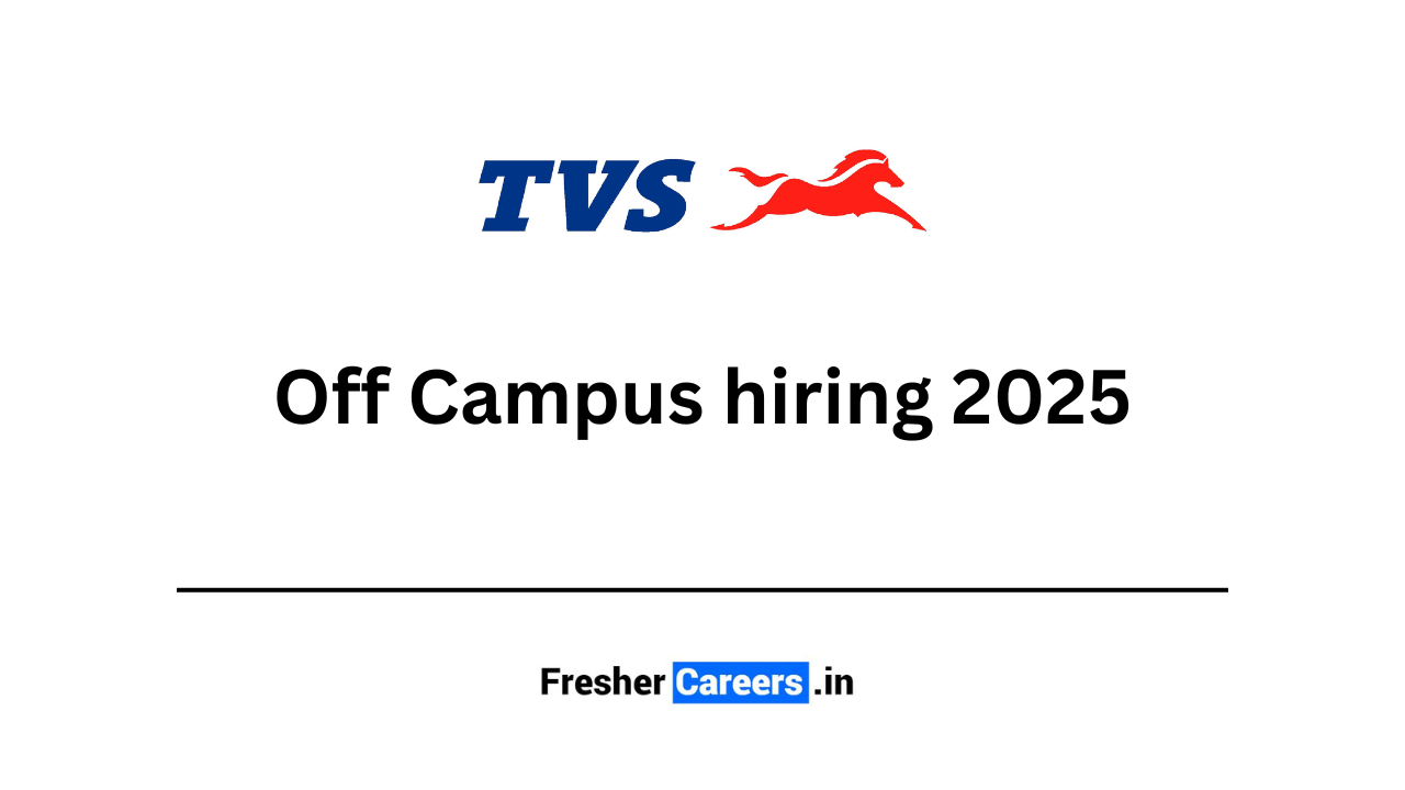 TVS Motors Off Campus hiring 2025