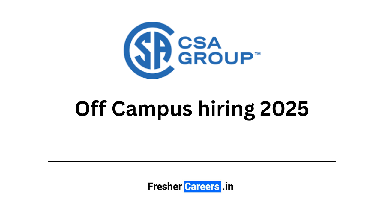 csa group Off Campus hiring 2025