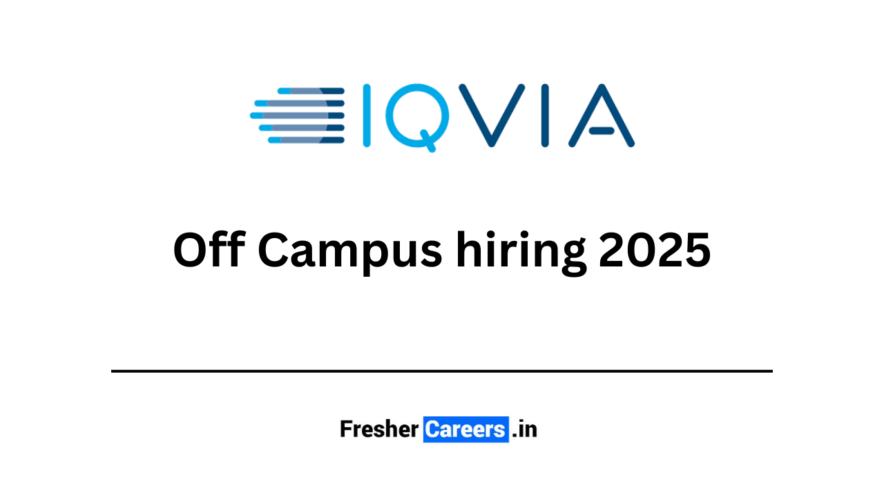 iqvia Off Campus hiring 2025