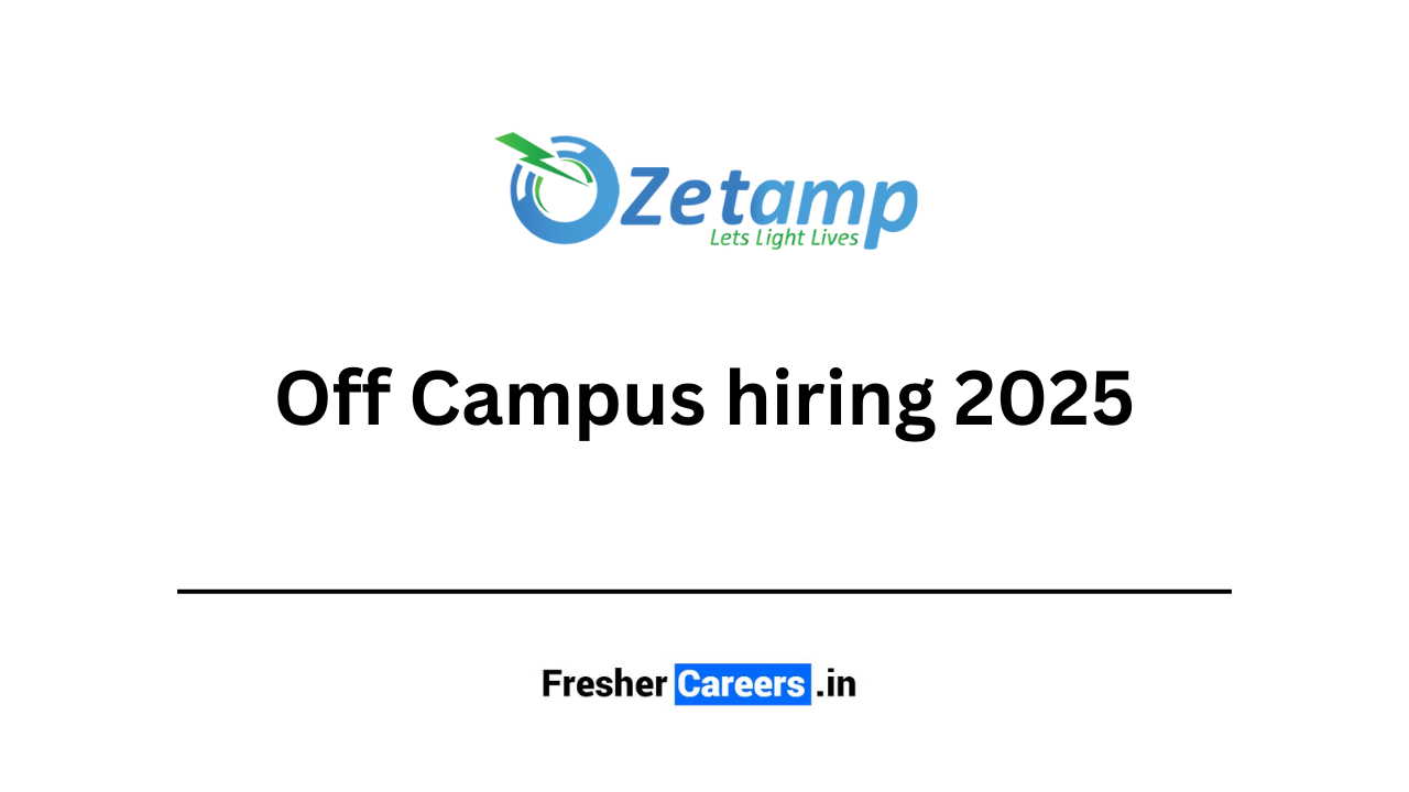 zetamp Off Campus hiring 2025