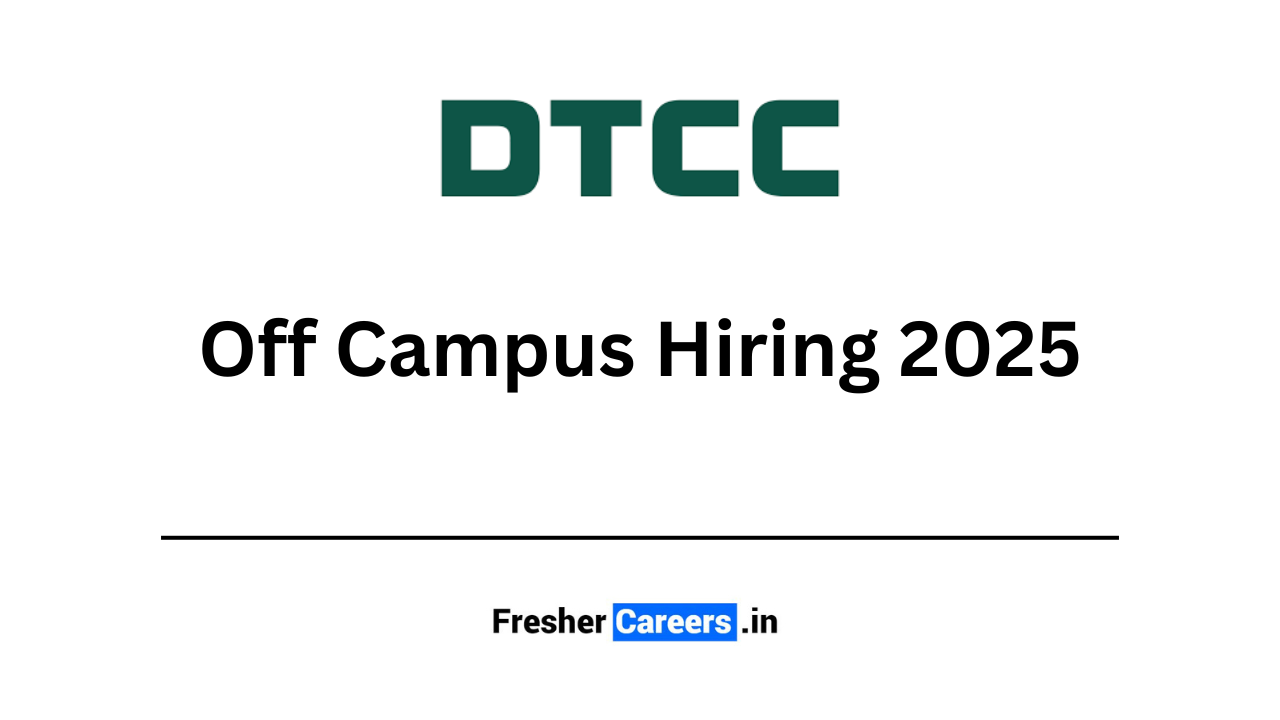 DTCC off campus hiring 2025