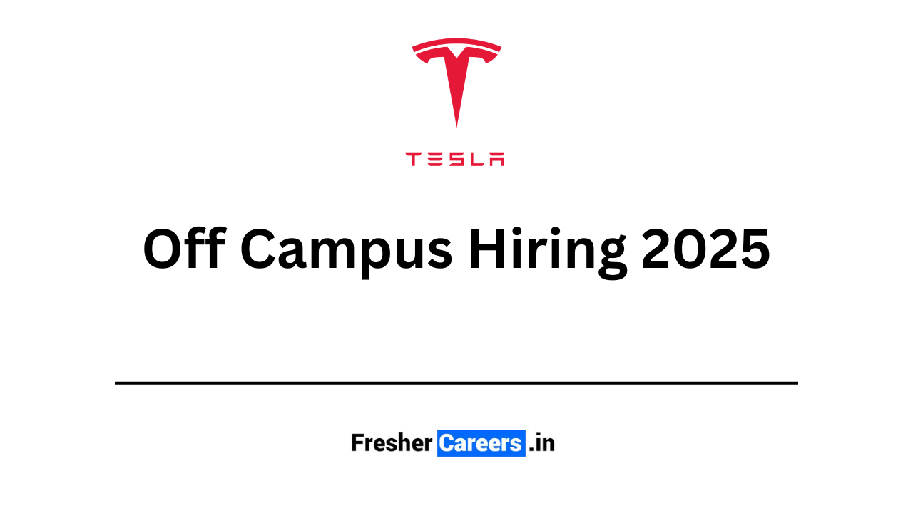 Tesla off campus hiring 2025