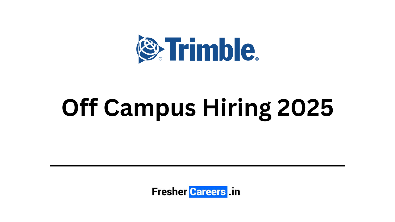 Trimble off campus hiring 2025