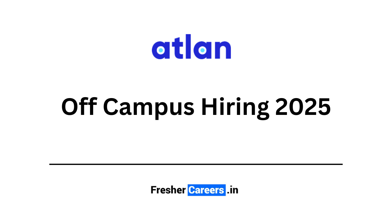 atlan off campus hiring 2025