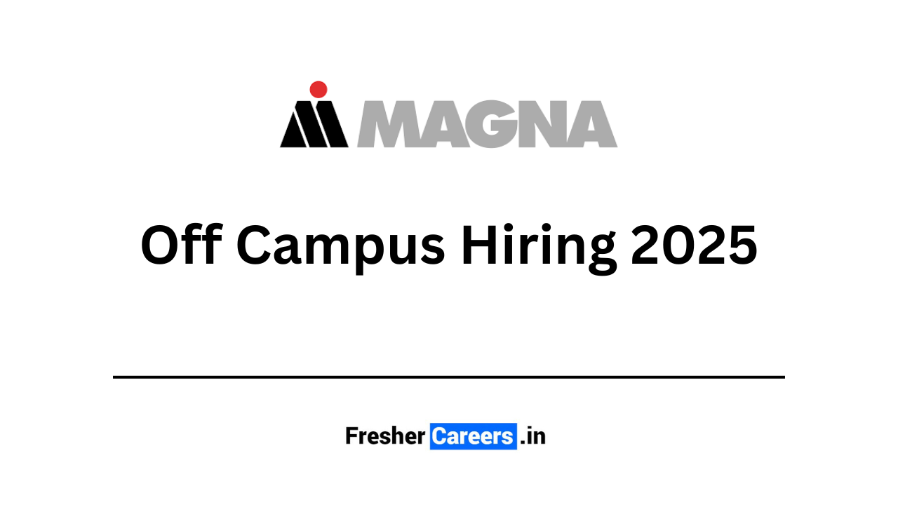 magna off campus hiring 2025